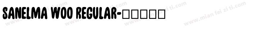 Sanelma W00 Regular字体转换